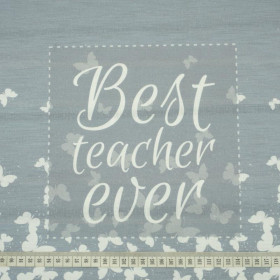 Best teacher ever / motylki - panel tkanina bawełniana