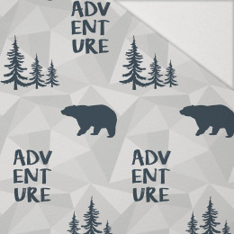 MEDVĚDI (adventure) / šedá - Hydrofobní česaná teplákovina