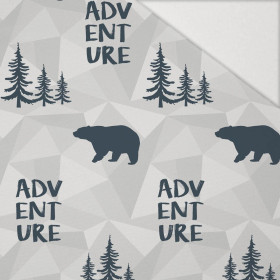 MEDVĚDI (adventure) / šedá - Hydrofobní česaná teplákovina