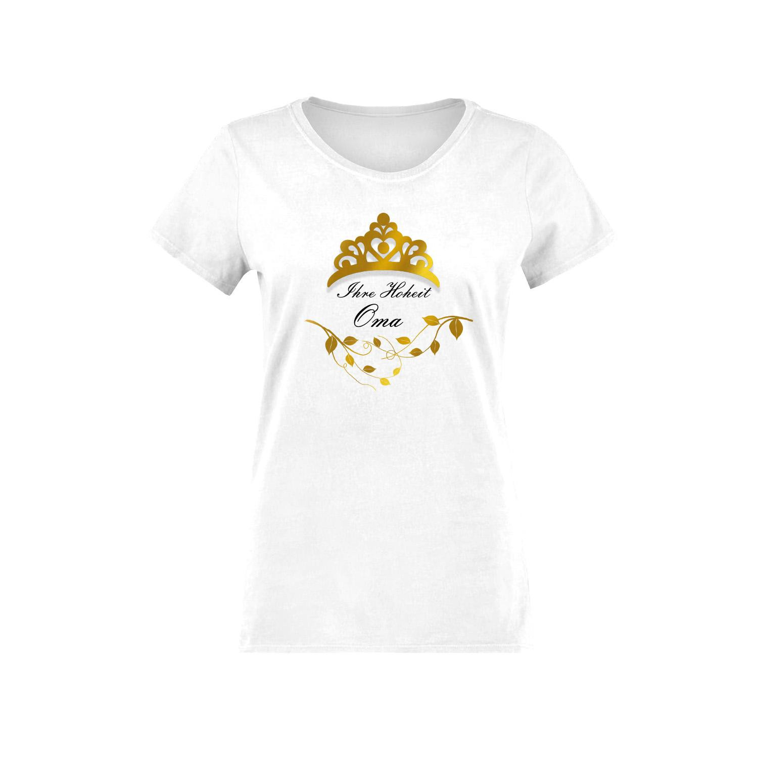 WOMEN’S T-SHIRT - Ihre Hoheit Oma / crown - single jersey