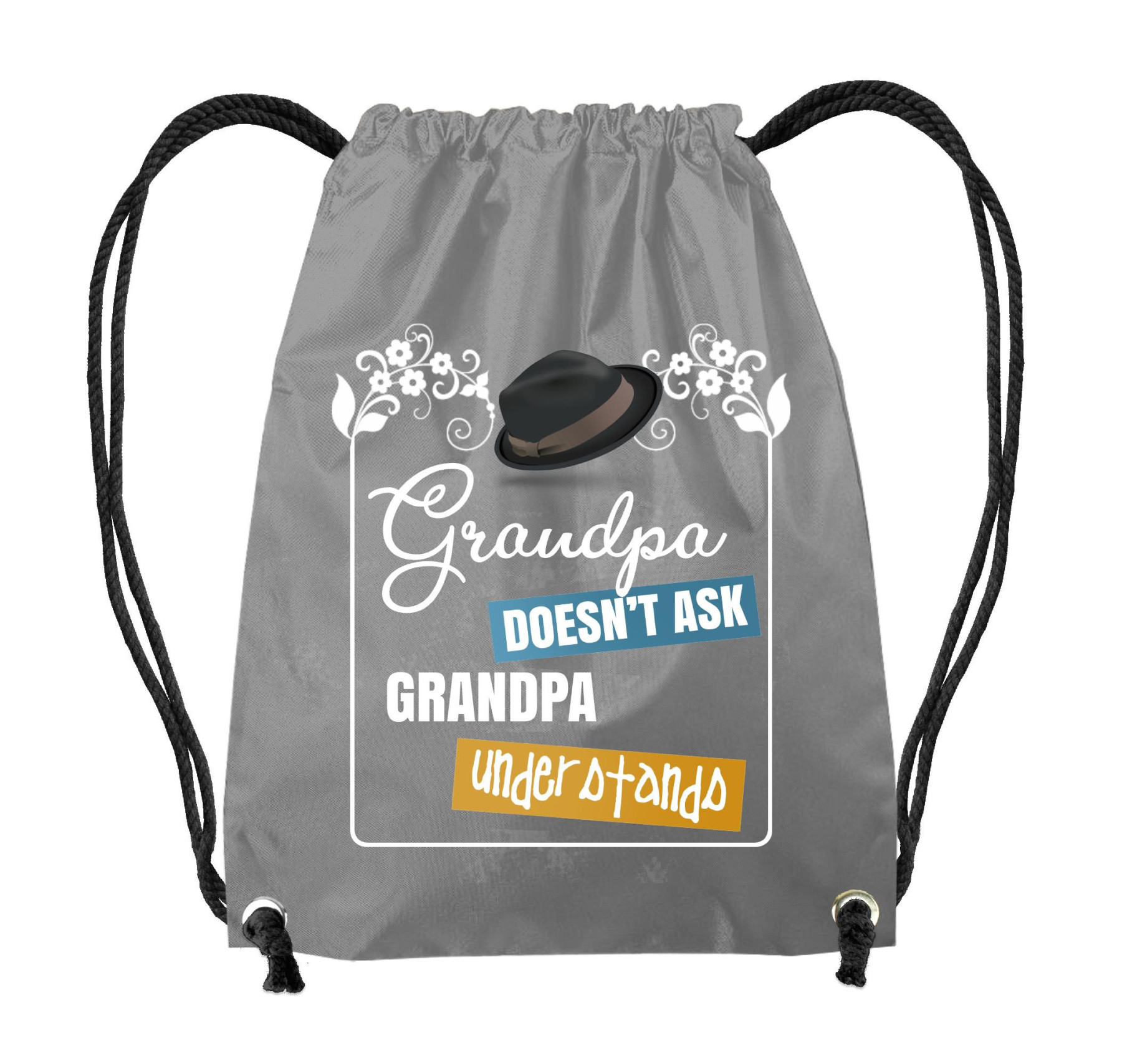 GYM BAG - GRANDPA DOESN'T ASK, GRANDPA UNDERSTANDS / hat