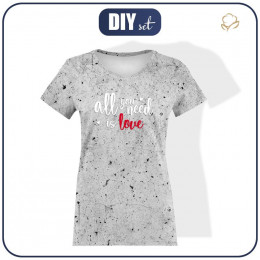 WOMEN’S T-SHIRT - ALL YOU NEED IS LOVE / concrete- single jersey
