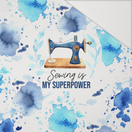 SEWING IS MY SUPERPOWER - panel (75cm x 80cm) Hydrophobic brushed knit