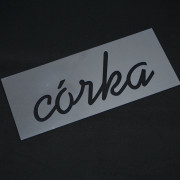 CÓRKA / lower case letters - Stencil