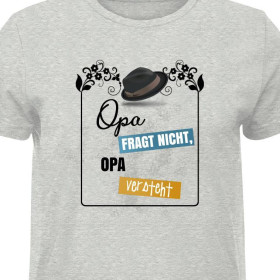 MEN’S T-SHIRT M - Opa fragt nicht, Opa versteht / hat - single jersey M