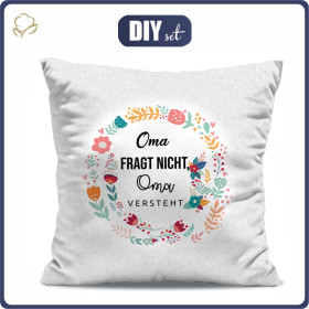 PILLOW 45X45 - OMA FRAGT NICHT, OMA VERSTEHT / folklore - sewing set