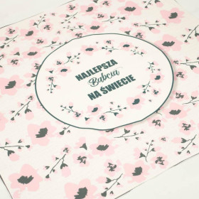 CUSHION PANEL - Najlepsza Babcia na Świecie/ painted flowers - HOME DECOR PREMIUM 