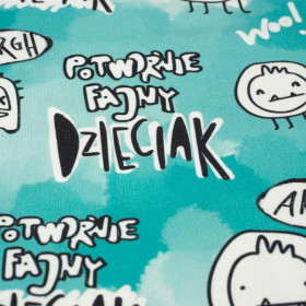 POTWORNIE FAJNY DZIECIAK / AQUA (SCHOOL DRAWINGS) - single jersey with elastane 