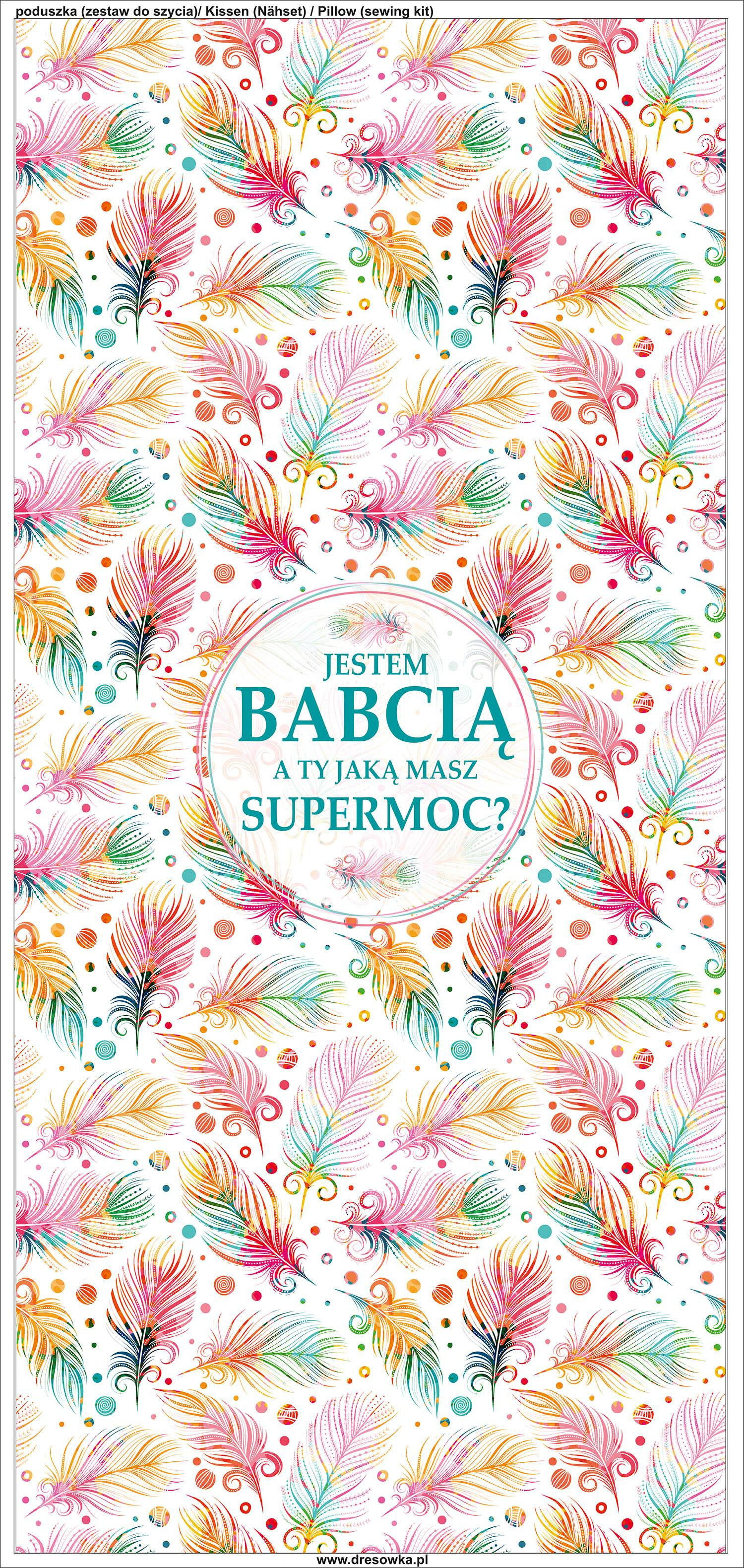 KISSEN 45x45 - JESTEM BABCIA, A TY JAKĄ MASZ SUPERMOC? / regenbogen federn - Nähset