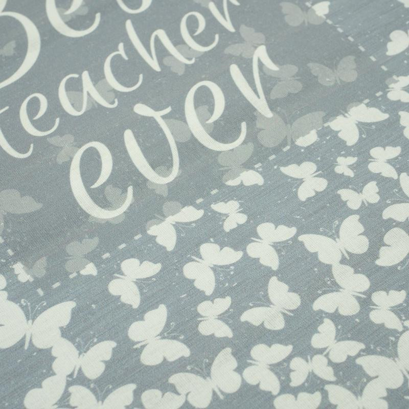 Best teacher ever / butterflies - Cotton woven fabric panel