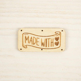 Wooden label rectangular - MADE WITH LOVE / PAT. 2