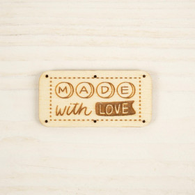 Wooden label rectangular - MADE WITH LOVE / PAT. 4