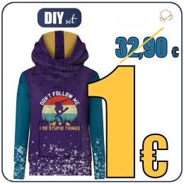 Schnappen Sie sich ein DIY-Set für einen Hoodie Größe L - DON'T FOLLOW ME I DO STUPID THINGS