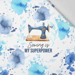 SEWING IS MY SUPERPOWER - Paneel (75cm x 80cm)  Baumwoll Webware