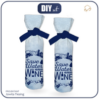 POKROWIEC NA BUTELKĘ - SAVE WATER DRINK WINE - DIY set